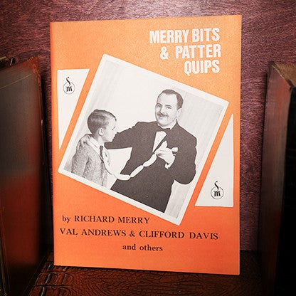 Merry Bits and Patter Quips by Richard Merry - Book