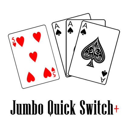 Jumbo Quick Switch Plus